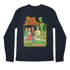Don'T Talk To Strangers Premium Long Sleeve T-Shirts VTM0191
