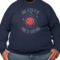 Never Trust An Atom Premium Sweatshirt VTM0261