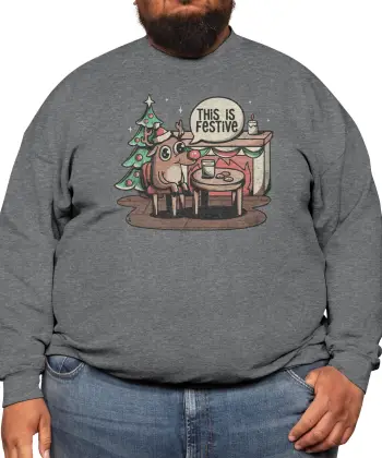 This Is Festive - Funny Meme Christmas Gift Premium Sweatshirt VTM0309