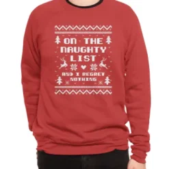 On The Naughty List Ugly Christmas Sweater Premium Sweatshirt VTM0310
