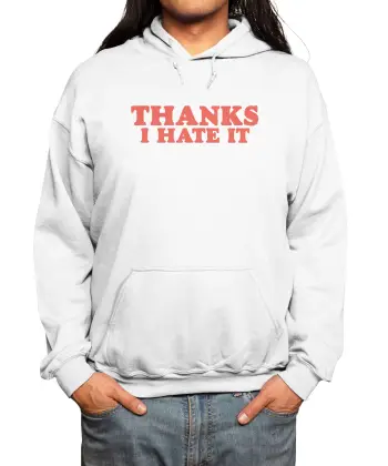Thanks I Hate It (Red) Classic Pullover Hoodie VTM0428