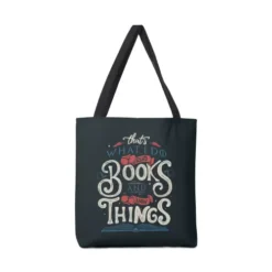 That's What I Do I Read Books And I Know Things Canvas Tote Bags VTM0824