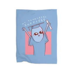 Strange Planet Special Product: My Knowledge Suffices Premium Fleece Blanket VTM0912