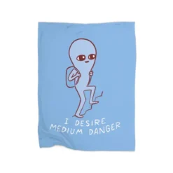 Strange Planet Special Product: I Desire Medium Danger Premium Fleece Blanket VTM0958