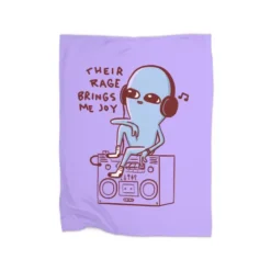 Strange Planet Special Product: Their Rage Brings Me Joy Premium Fleece Blanket VTM1012