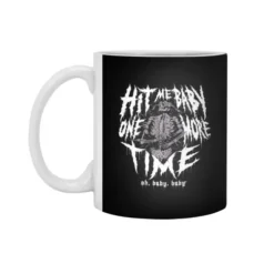 Hit Me Baby White 11Oz Ceramic Mug VTM1241