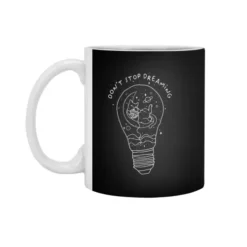 Don't Stop Dreaming - White White 11Oz Ceramic Mug VTM1250