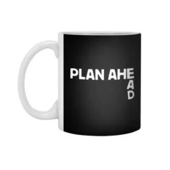 Plan Ahead White 11Oz Ceramic Mug VTM1275